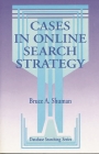 Cases in Online Search Strategy (Database Searching #5) By Bruce A. Shuman, Unknown Cover Image