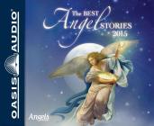 The Best Angel Stories 2015 (Library Edition) Cover Image