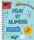 Pray by Number (boys): A Doodle and Draw Prayer Map for Boys (Faith Maps) Cover Image