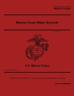Marine Corps Reference Publication MCRP 8-10B.6 Marine Corps Water Survival April 2018 Cover Image