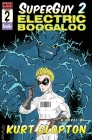 SuperGuy 2: Electric Boogaloo By Kurt Clopton Cover Image