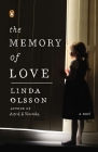 The Memory of Love: A Novel Cover Image