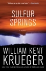 Sulfur Springs: A Novel (Cork O'Connor Mystery Series #16) By William Kent Krueger Cover Image