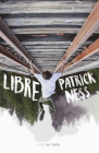 Libre / Release By Patrick Ness Cover Image