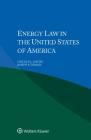 Energy Law in the United States of America Cover Image
