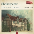 Shakespeare Birthplace Trust: Shakespeare Homes and Haunts Wall Calendar 2024 (Art Calendar) By Flame Tree Studio (Created by) Cover Image