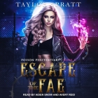 Escape of the Fae By Taylor Spratt, Aiden Snow (Read by), Avery Reid (Read by) Cover Image