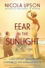 Fear in the Sunlight (Josephine Tey Mysteries #4) By Nicola Upson Cover Image
