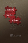 Family, Friends and Foes: Human Dynamics in Hispanic Worlds Cover Image