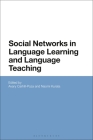 Social Networks in Language Learning and Language Teaching By Avary Carhill-Poza (Editor), Naomi Kurata (Editor) Cover Image
