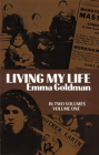 Living My Life, Vol. 1: Volume 1 By Emma Goldman Cover Image