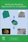 Multiscale Modeling Approaches for Composites Cover Image