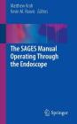 The Sages Manual Operating Through the Endoscope Cover Image
