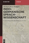 Indogermanische Sprachwissenschaft (de Gruyter Studium) Cover Image