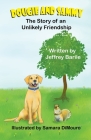 Dougie and Sammy: The Story of an Unlikely Friendship By Jeffrey Barile, Samara Dimouro (Illustrator) Cover Image