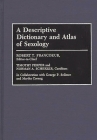 A Descriptive Dictionary and Atlas of Sexology By Robert T. Francoeur, Timothy Perper, Norman A. Scherzer Cover Image