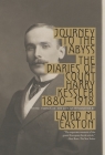 Journey to the Abyss: The Diaries of Count Harry Kessler 1880-1918 By Harry Kessler, Laird Easton (Editor) Cover Image