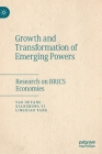 Growth and Transformation of Emerging Powers: Research on Brics Economies Cover Image