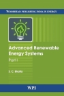 Advanced Renewable Energy Systems: Two Volume Set By S.C. Bhatia Cover Image