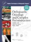 Master Techniques in Orthopaedic Surgery: Orthopaedic Oncology and Complex Reconstruction Cover Image