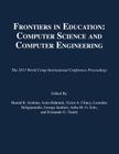 Frontiers in Education: Computer Science and Computer Engineering (2013 Worldcomp International Conference Proceedings) Cover Image