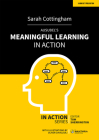 Ausubel's Meaningful Learning in Action By Sarah Cottingham, Oliver Caviglioli (Illustrator) Cover Image