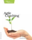 Agile Coaching By Rachel Davies, Liz Sedley Cover Image