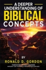 A Deeper Understanding of Biblical Concepts Cover Image