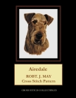 Airedale: Robt. J. May Cross Stitch Pattern By Kathleen George, Cross Stitch Collectibles Cover Image