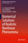 Numerical Solutions of Realistic Nonlinear Phenomena (Nonlinear Systems and Complexity #31) By J. A. Tenreiro Machado (Editor), Necati Özdemir (Editor), Dumitru Baleanu (Editor) Cover Image