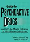 Guide to Psychoactive Drugs By Richard B. Seymour, David E. Smith Cover Image
