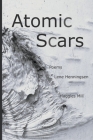 Atomic Scars By Lene Henningsen Cover Image