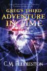 Greg's Third Adventure in Time (Adventures in Time #3) Cover Image