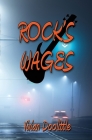 Rock's Wages By Vivian Doolittle Cover Image