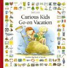 Curious Kids Go on Vacation: Another Big Book of Words By Heloise Antolne, Vicky Holifield (Translator), Ingrid Godon (Illustrator) Cover Image