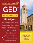 GED Study Guide 2020 All Subjects: GED Preparation 2020 All Subjects Test Prep & Practice Test Questions [Updated for NEW Official Outline] By Test Prep Books Cover Image