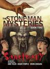 Sanctuary (Stone Man Mysteries #2) By Adam Stemple, Jane Yolen, Orion Zangara (Illustrator) Cover Image