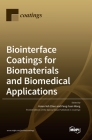 Biointerface Coatings for Biomaterials and Biomedical Applications Cover Image
