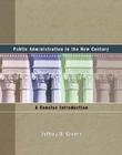 Public Administration in the New Century: A Concise Introduction Cover Image