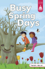 Busy Spring Days By Leanna Koch, Kristen Cowen (With), Corinne Doerrfeld (Illustrator) Cover Image