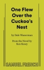 One Flew Over the Cuckoo's Nest By Dale Wasserman, Ken Kesey (Based on a Book by) Cover Image