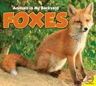 Foxes (Animals in My Backyard) Cover Image