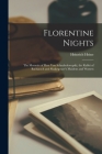 Florentine Nights: The Memoirs of Herr Von Schnabelewopski, the Rabbi of Bacharach and Shakespeare's Maidens and Women By Heinrich Heine Cover Image