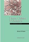 Tissue Culture Techniques: An Introduction By Bernice M. Martin Cover Image