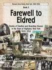 Farewell to Eldred By Louise Elizabeth Smith, Gary Dean Smith (Designed by) Cover Image