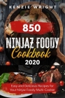 Ninjaz Foody Cookbook 2020: Easy and Delicious Recipes For Your Ninjaz Foody Multi-Cooker By Kenzie Wright Cover Image