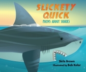 Slickety Quick: Poems about Sharks Cover Image