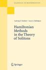 Hamiltonian Methods in the Theory of Solitons (Classics in Mathematics) Cover Image