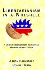 Libertarianism in a Nutshell By Joshua Hardy, Aaron Barksdale Cover Image