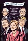 Election 2016: Clinton, Bush, Trump, Sanders, & Paul (Political Power) By Joe Paradise (Artist), Michael Frizell, Darren G. Davis Cover Image